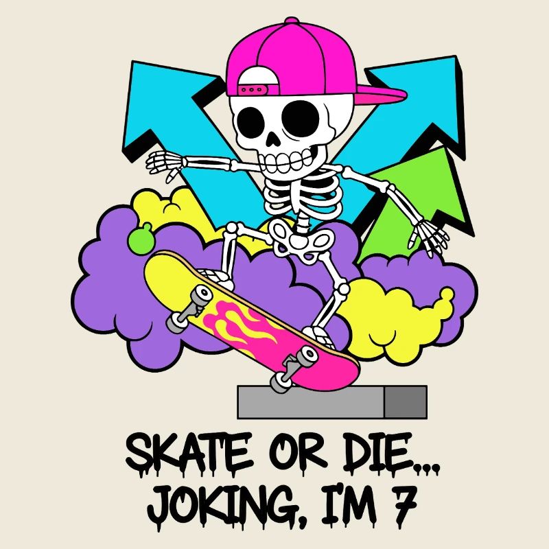 Skate oder stirb, scherzhaft, ich bin 7.