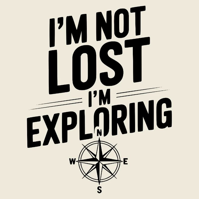 Je ne suis pas perdu, j’explore