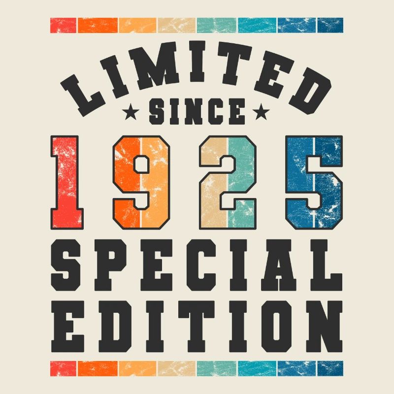 Édition limitée depuis 1925 Cadeau d’anniversaire