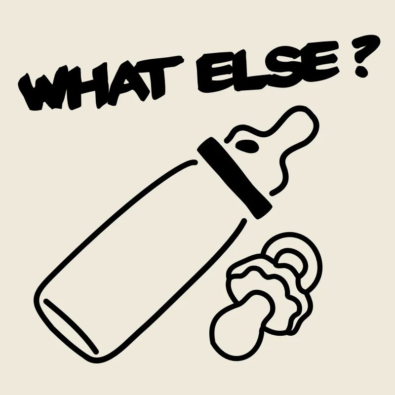 What else? Baby?