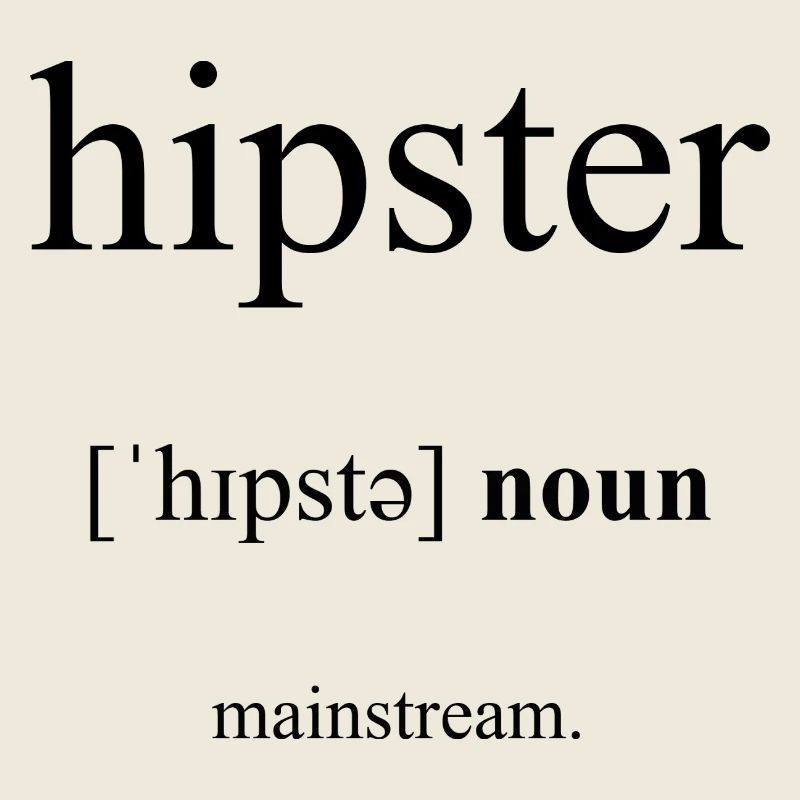 Hipster Definition Dictionary