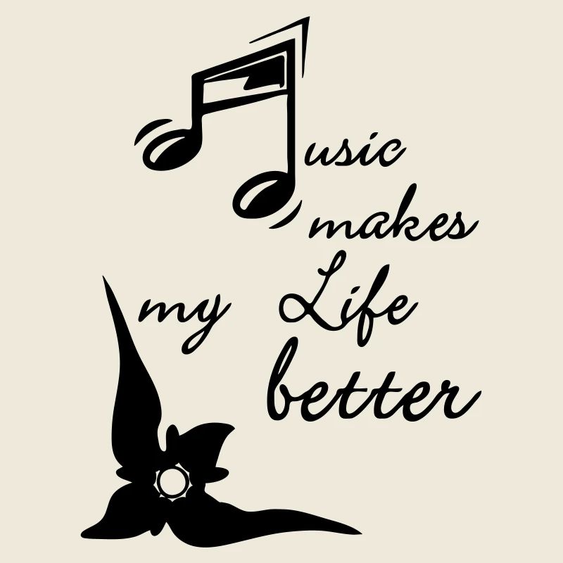 Music makes my Life better