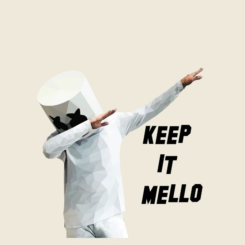 Keep it mello
