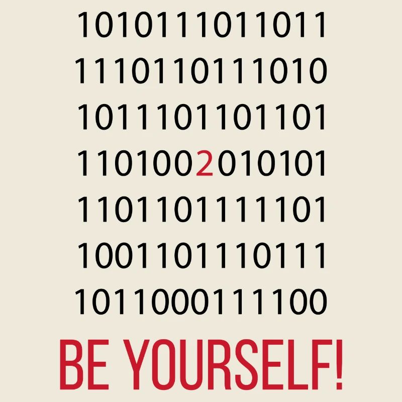 2 Be Yourself!