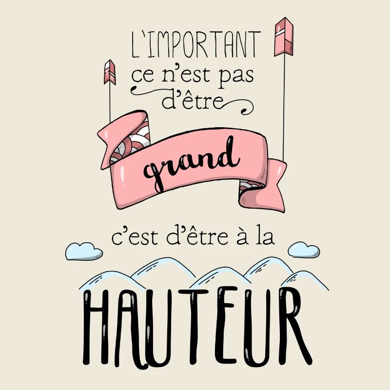Etre à la hauteur