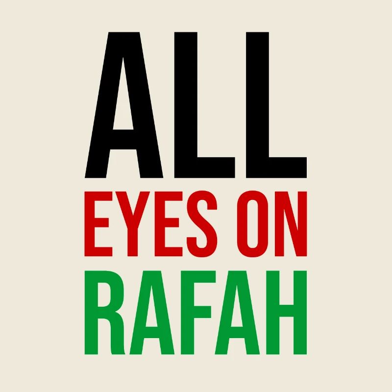 ALL EYES ON RAFAH