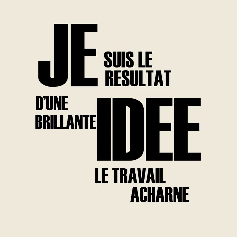 Ich bin das Ergebnis einer brillanten Idee💡