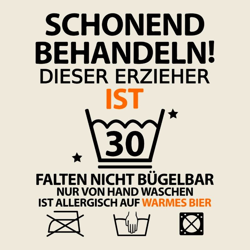30. Geburtstag Erzieher Lustig mit Spruch