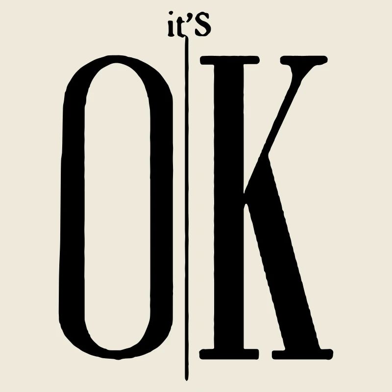 es ist ok