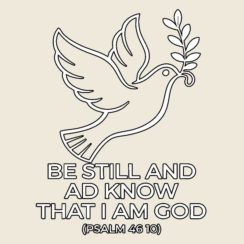 Be still and know that I’m god