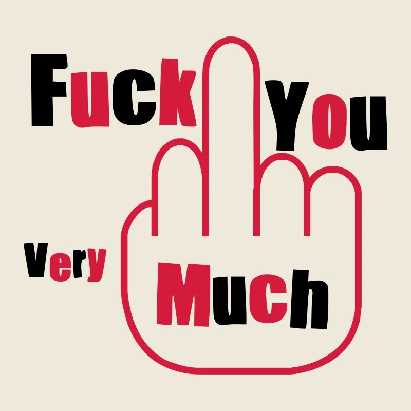 fuck you very much