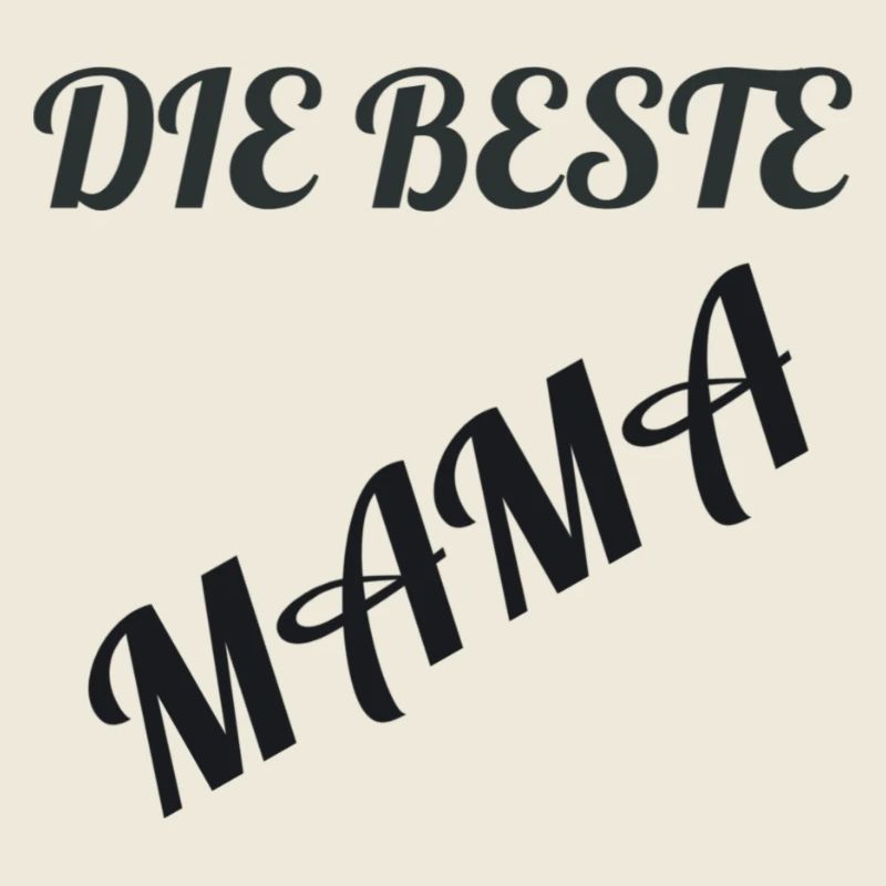 Die beste Mama