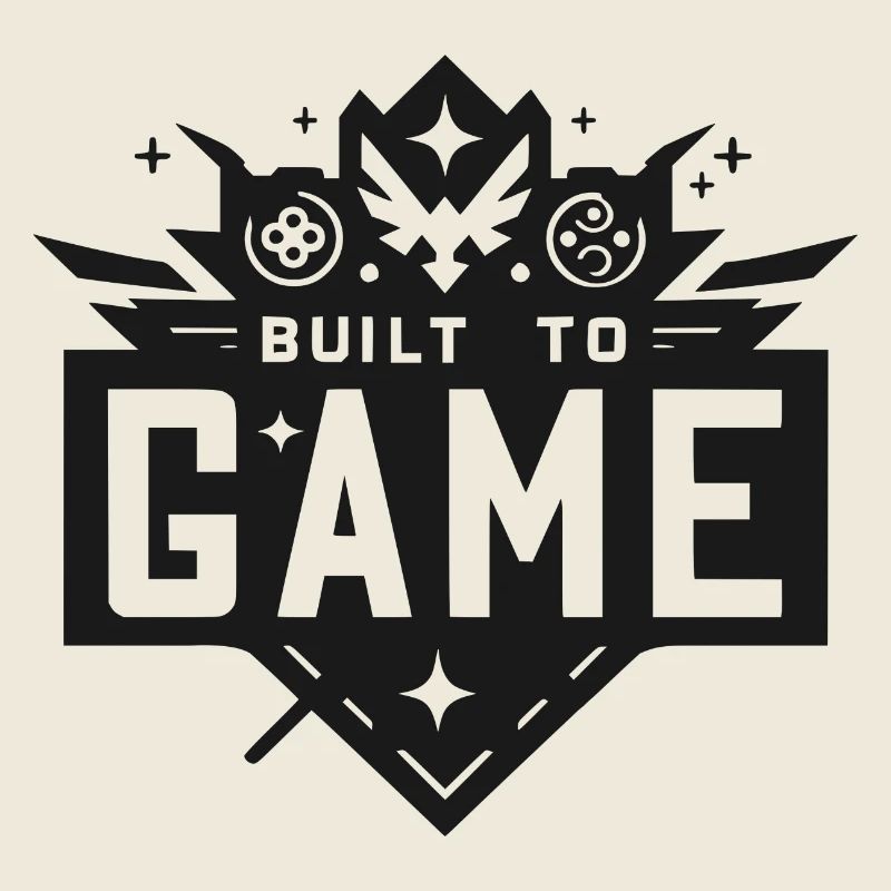 Built to Game