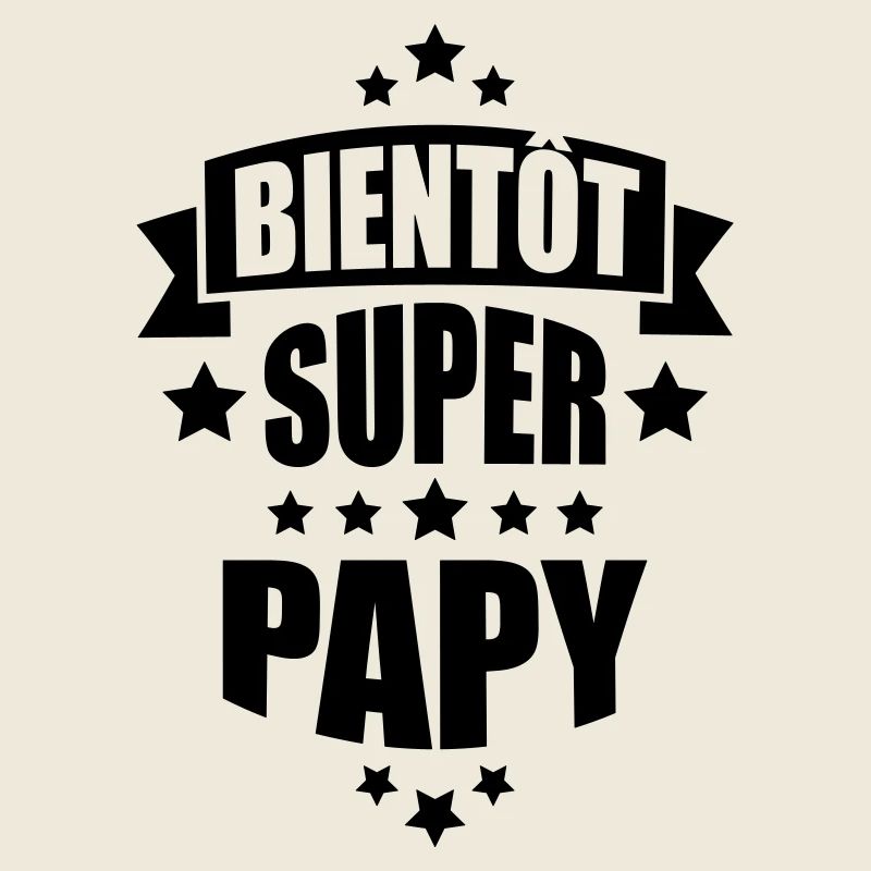 bientôt super papy