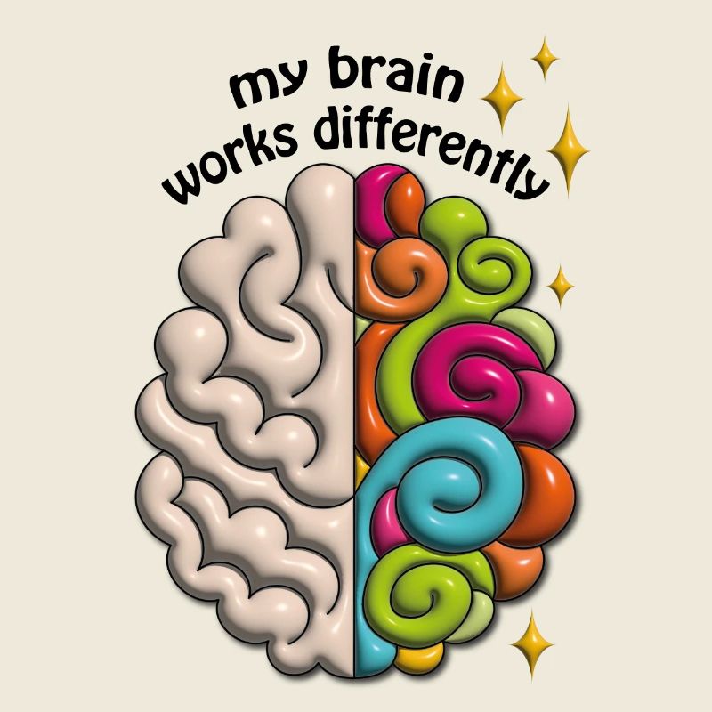 My brain works differently