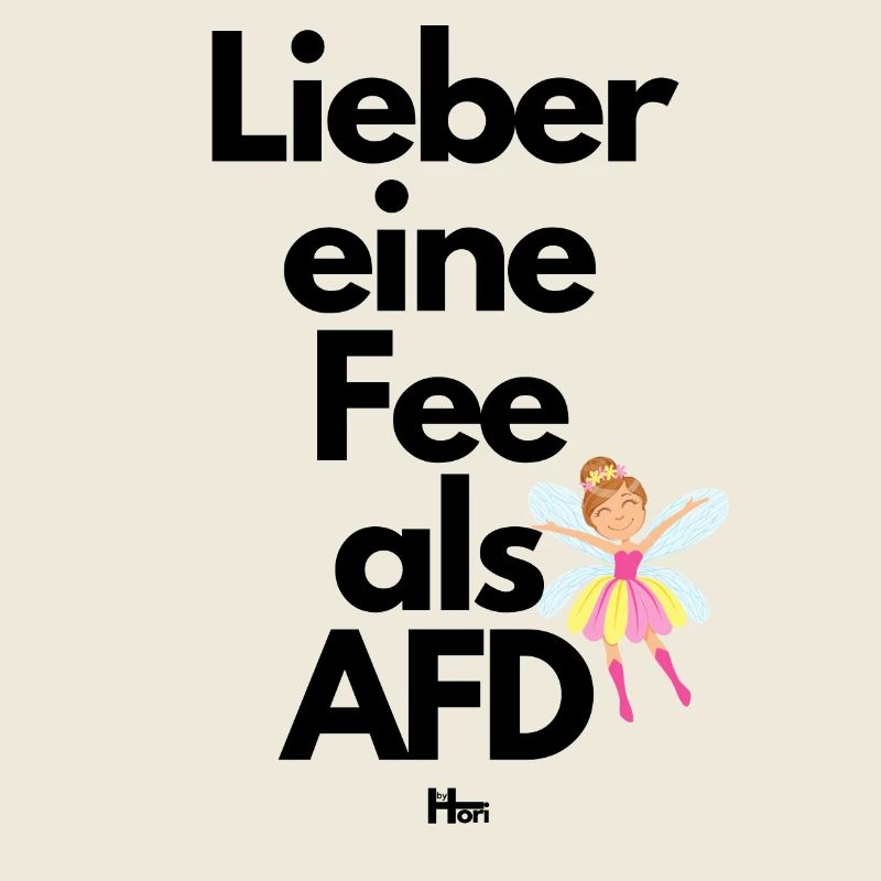 Lieber eine Fee als AFD