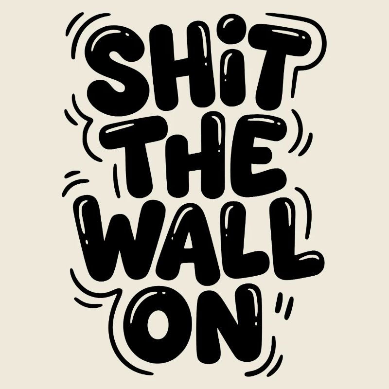 Arrête le mur