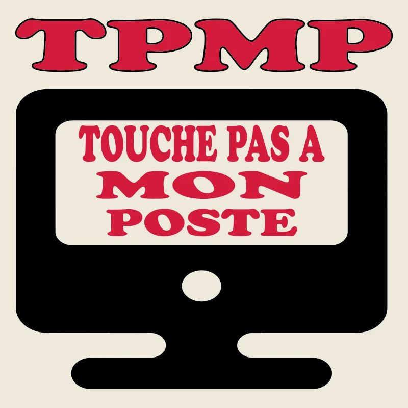 Touche pas à mon poste