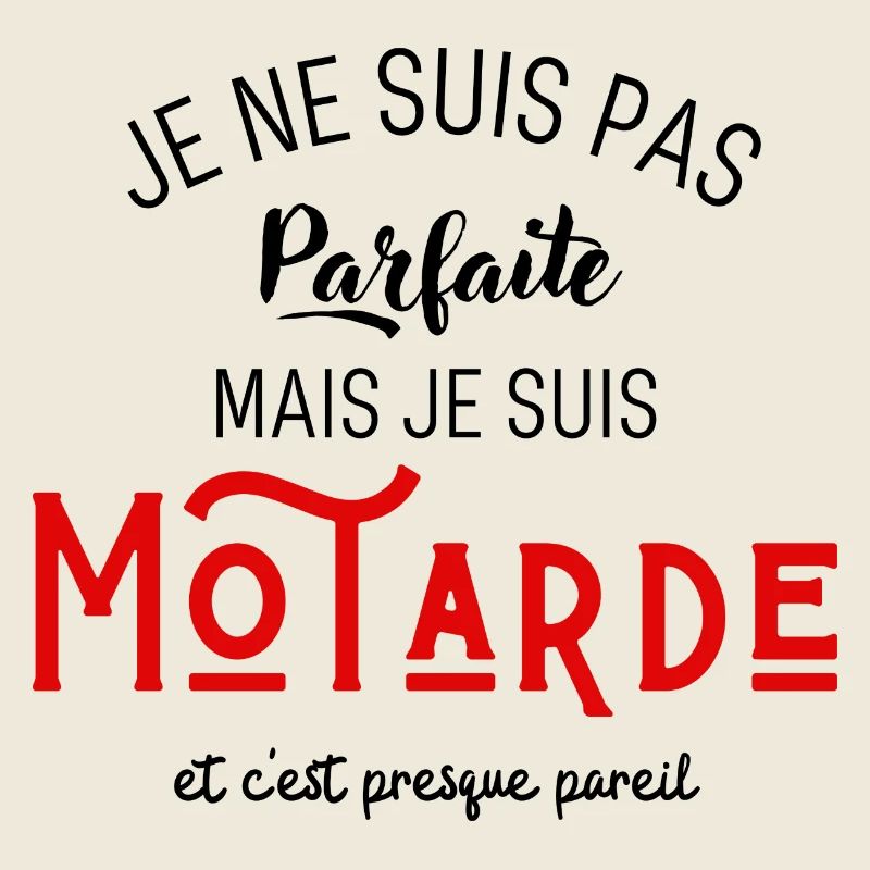 Pas parfaite mais motarde