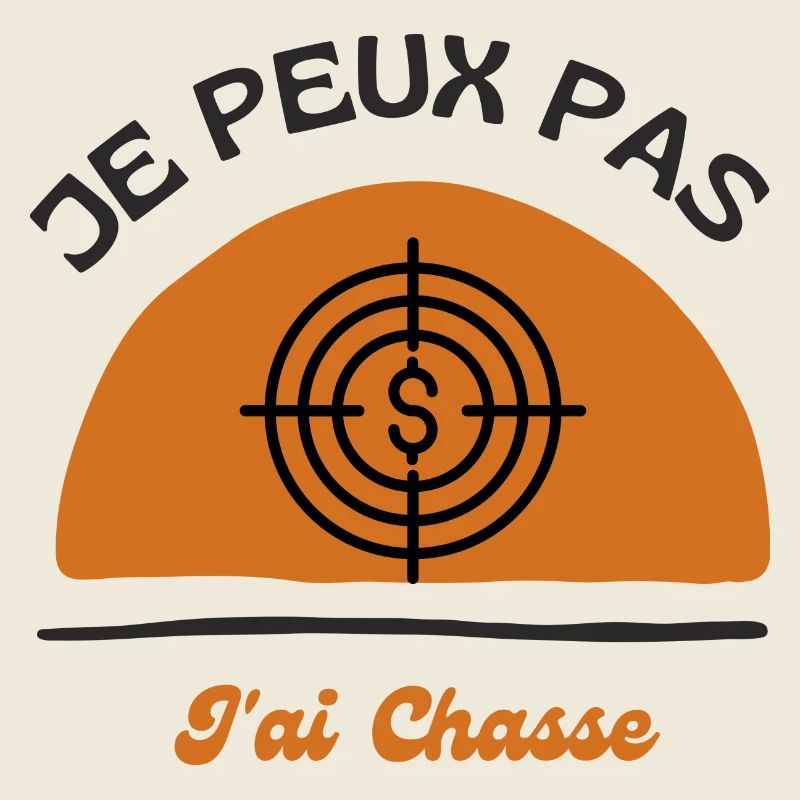 Je Peux Pas J'ai Chasse