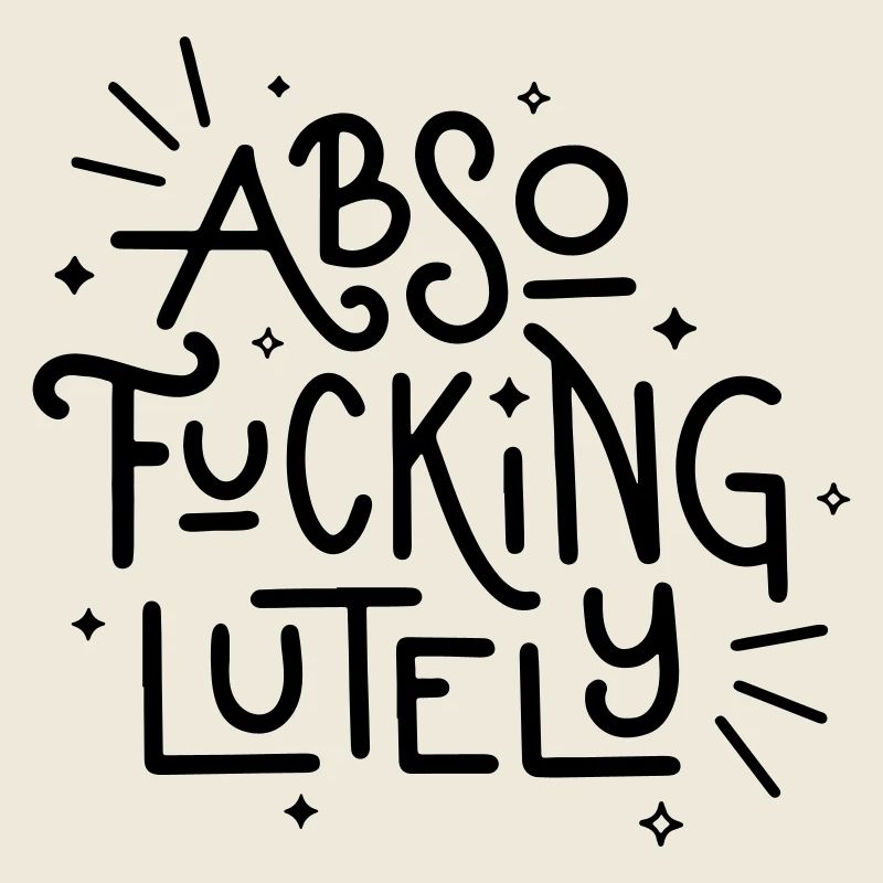 Absofuckinglument