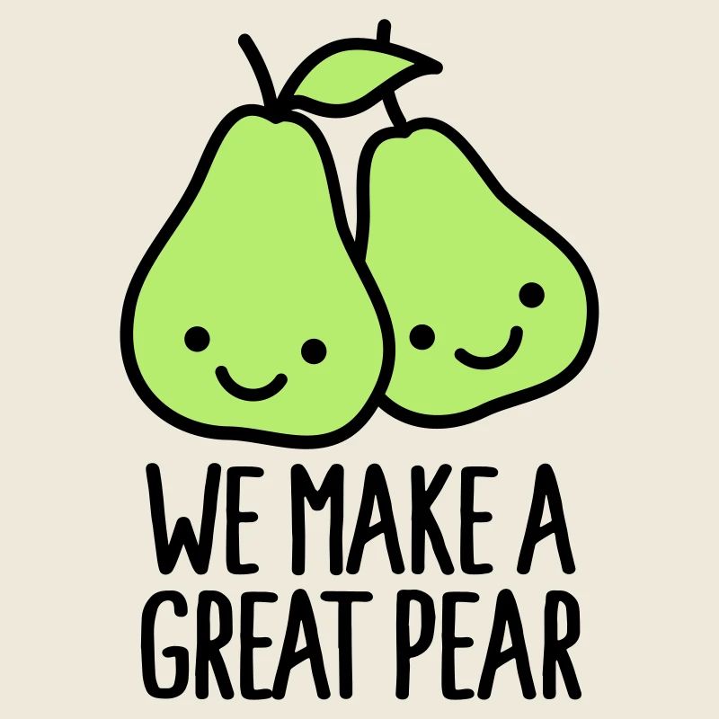 We make a great pear