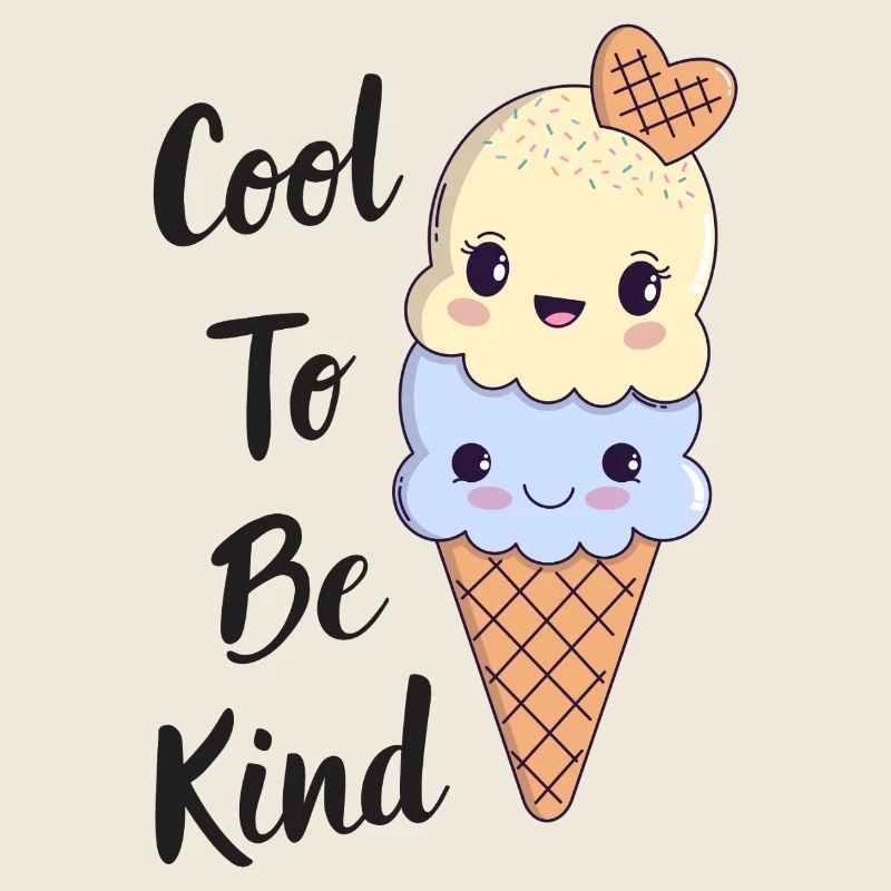 Cool to be Kind – Kawaii Eis 🍦