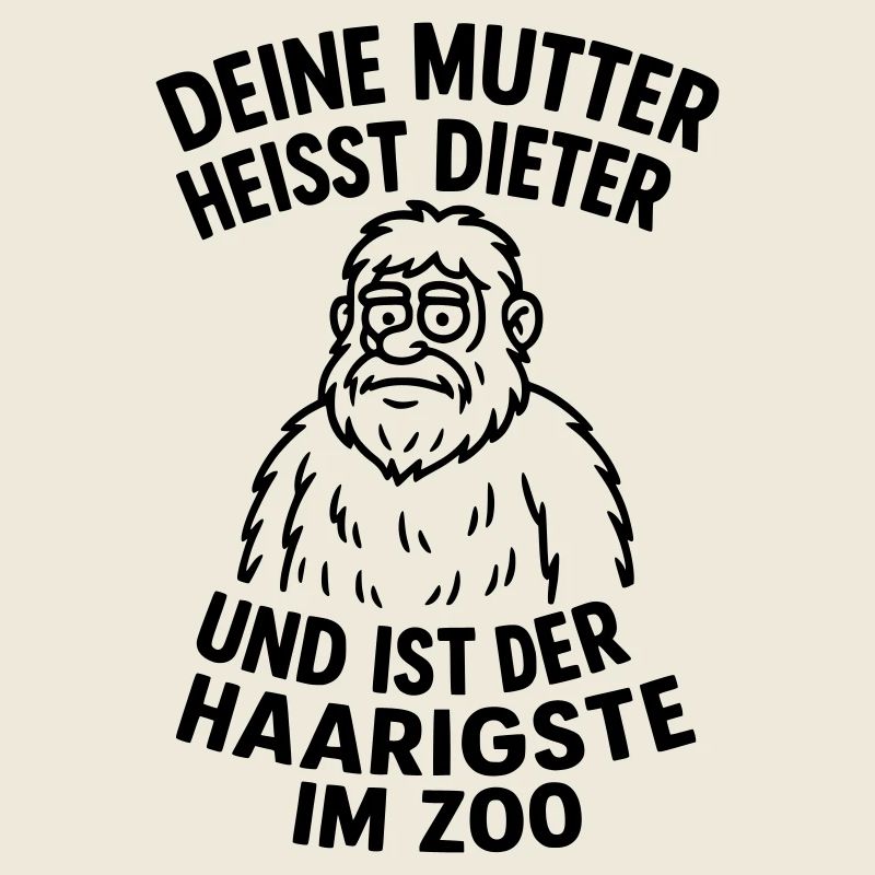 deine mudda dieter haarig