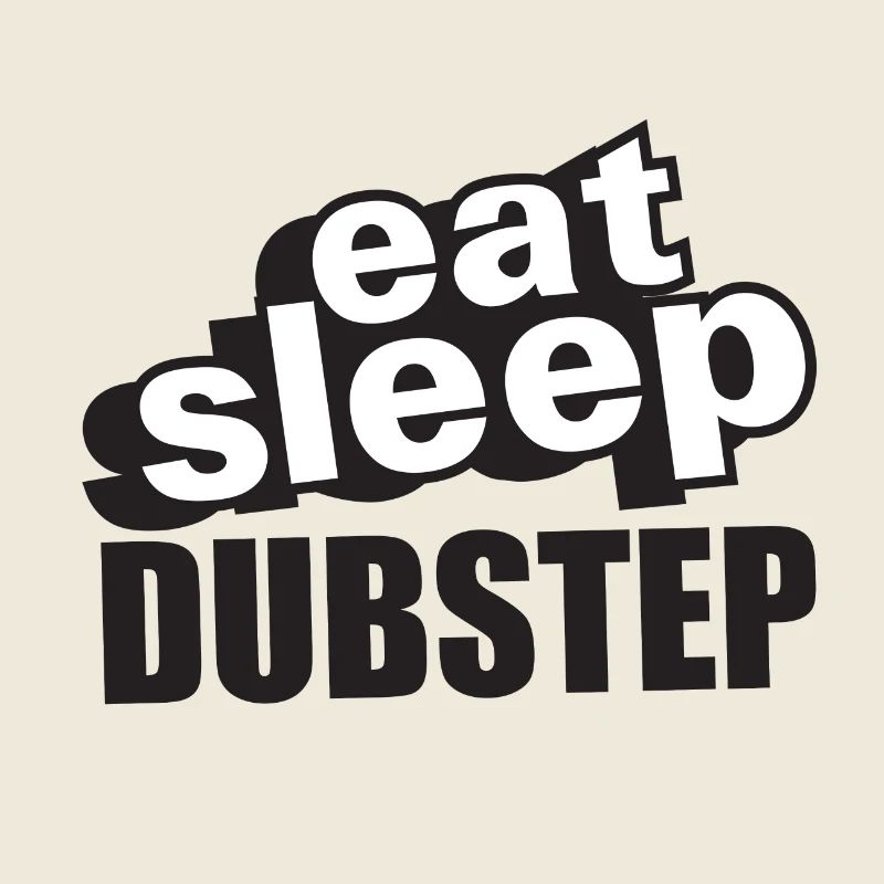 Eat Sleep Dubstep