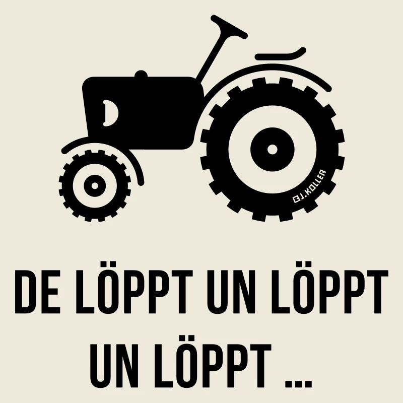 De Löppt Un Löppt Un Löppt … Trecker Plattdeutsch