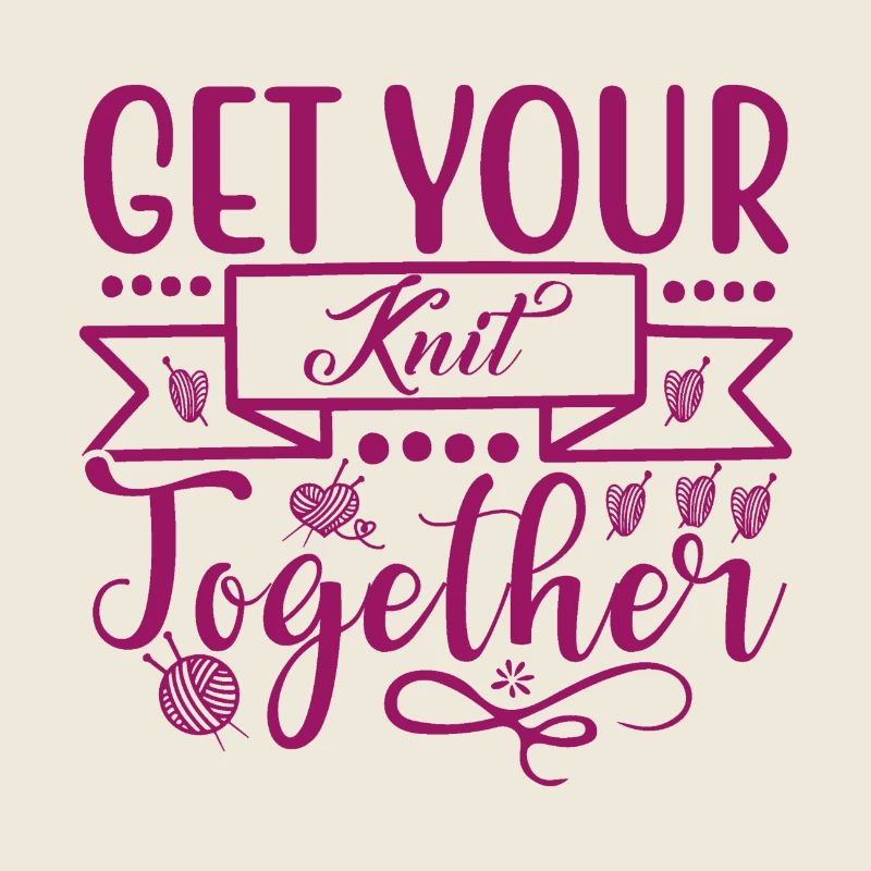 Get your knit together, Stricken Häkeln Handarbeit