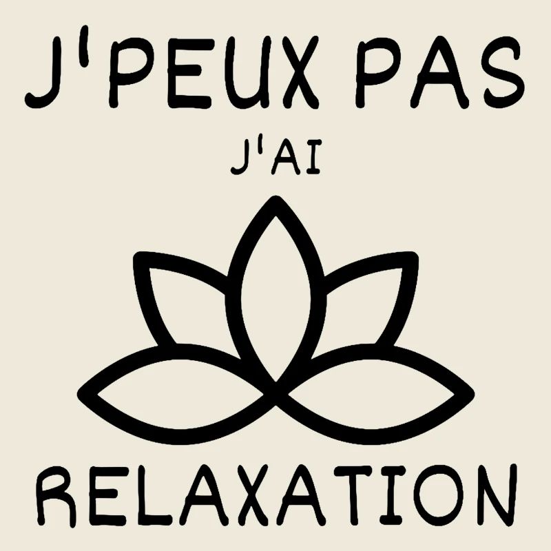 J'peux pas j'ai relaxation