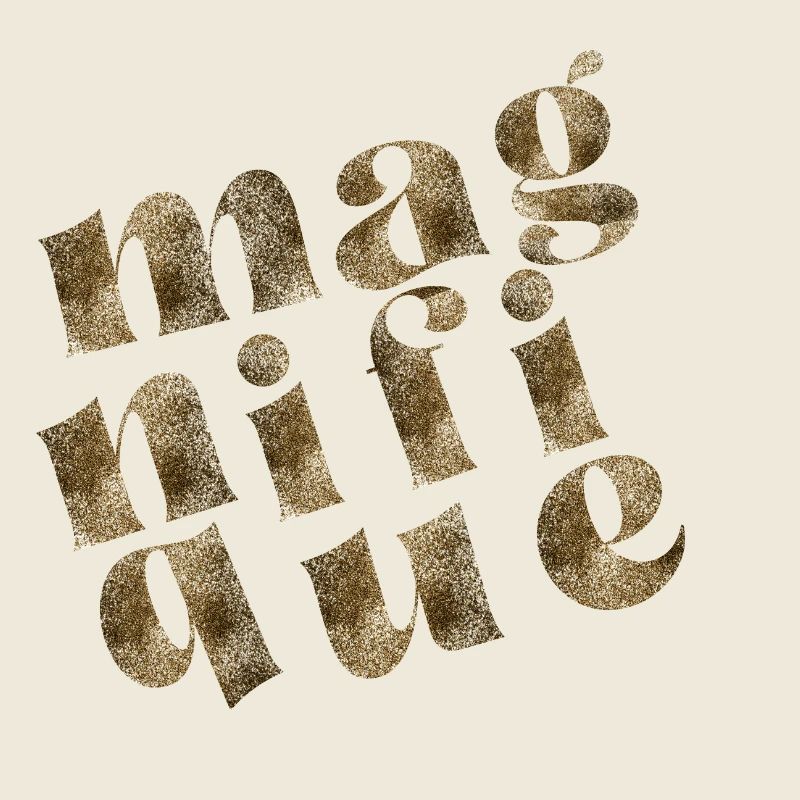 Magnifique
