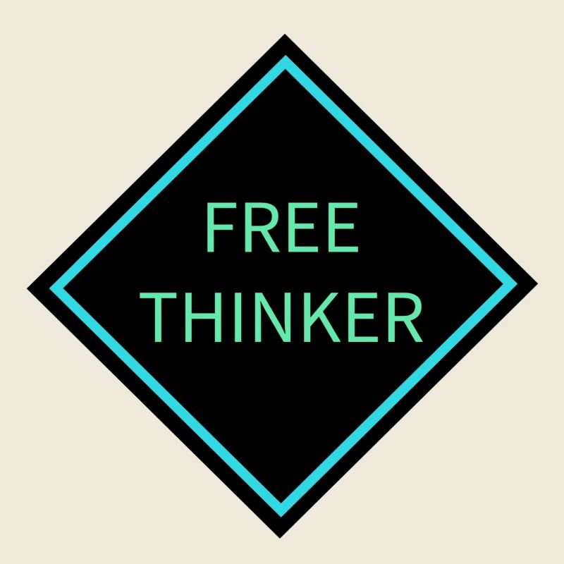 Free Thinker Warning Sign