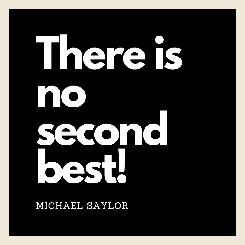 Bitcoin Saylor Quote: No Second Best