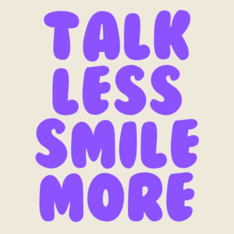 Parlez moins, souriez, souriez plus violet