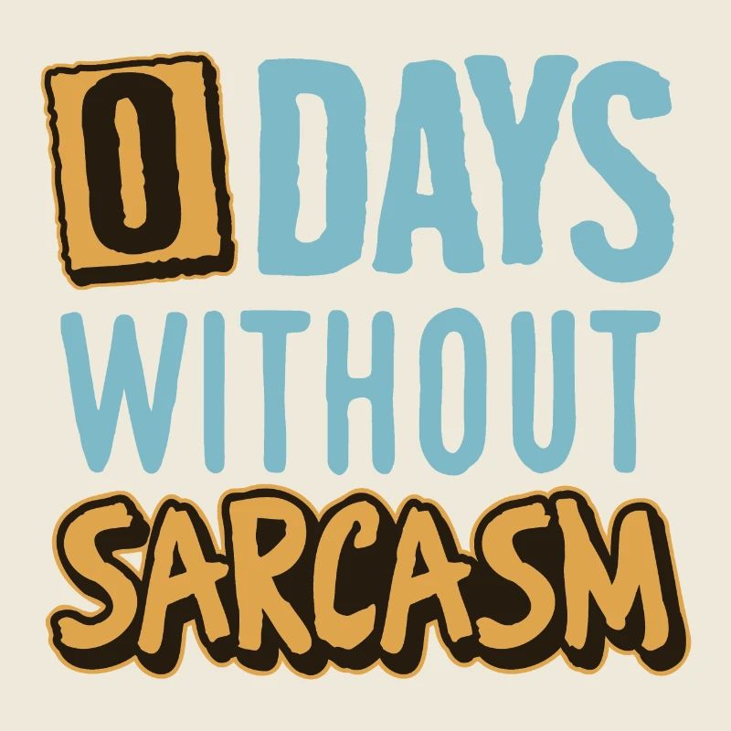 0 days without sarcasm blue and yellow style