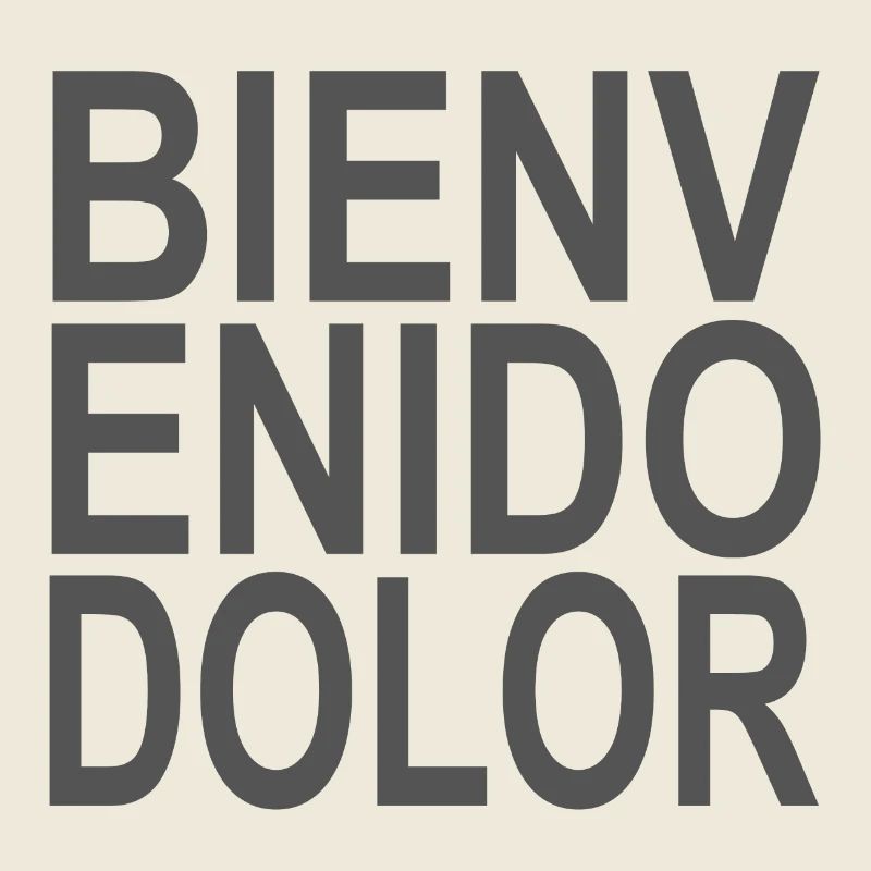 Bienvenido Dolor grau