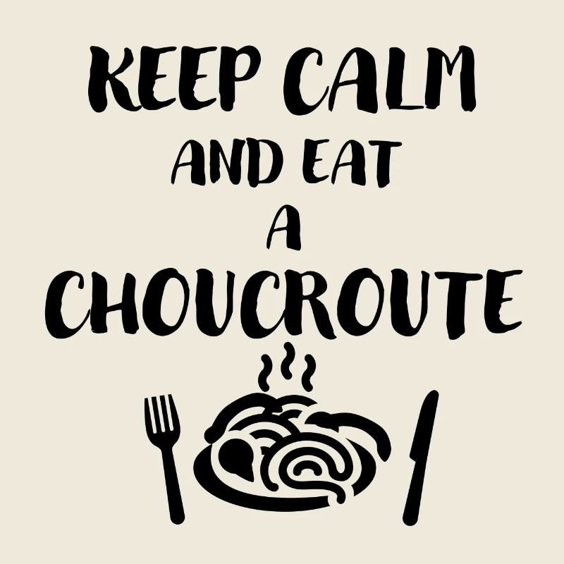 Keep Calm and eat a sauerkraut
