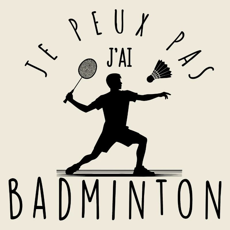 Ich kann nicht, ich habe Badminton.