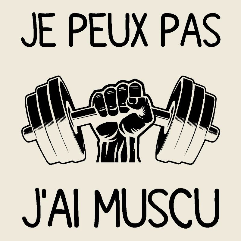 J'peux pas j'ai MUSCU - Musculation