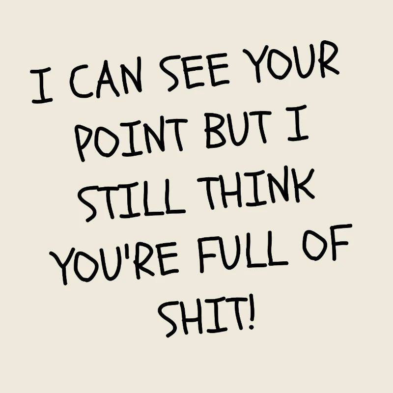 Your Perspective Is Shit Quotes