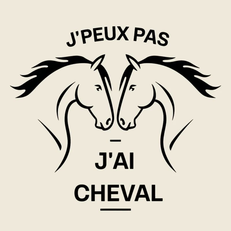 J'peux pas j'ai cheval