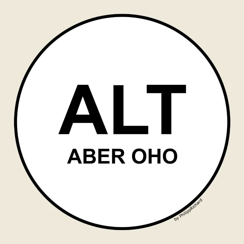 alt aber oho