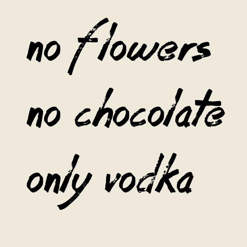 only vodka, nur vodka