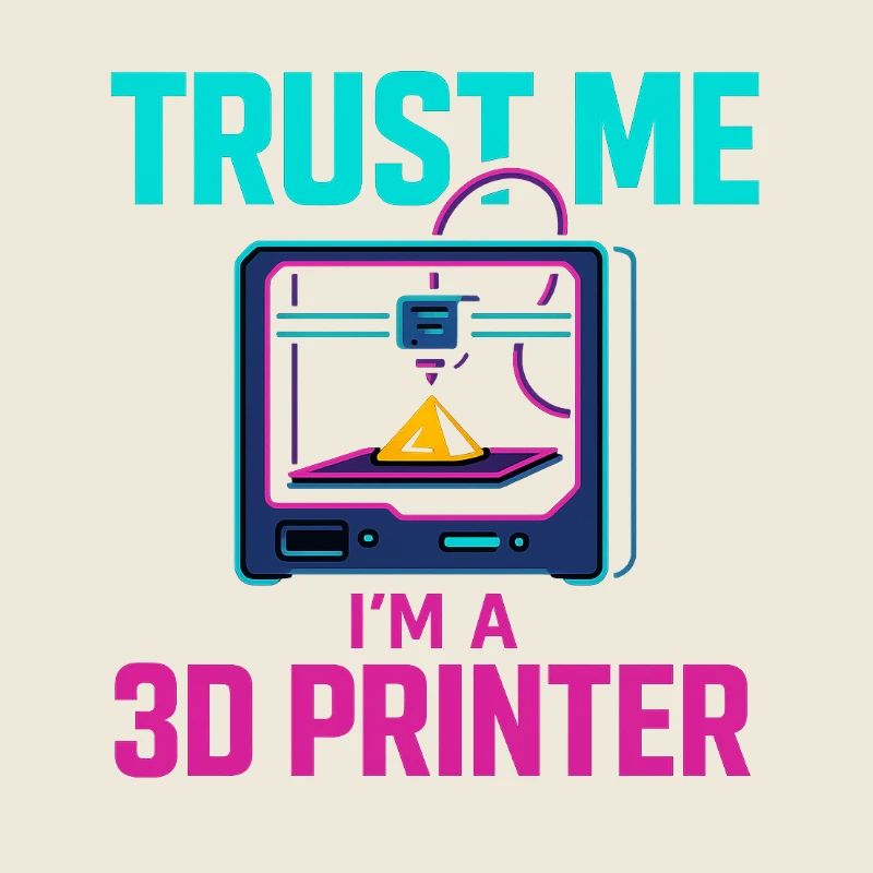 Trust Me – I'm a 3D Printer