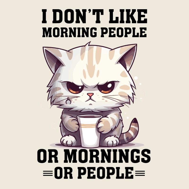 Je n’aime pas les gens du matin Café de chat