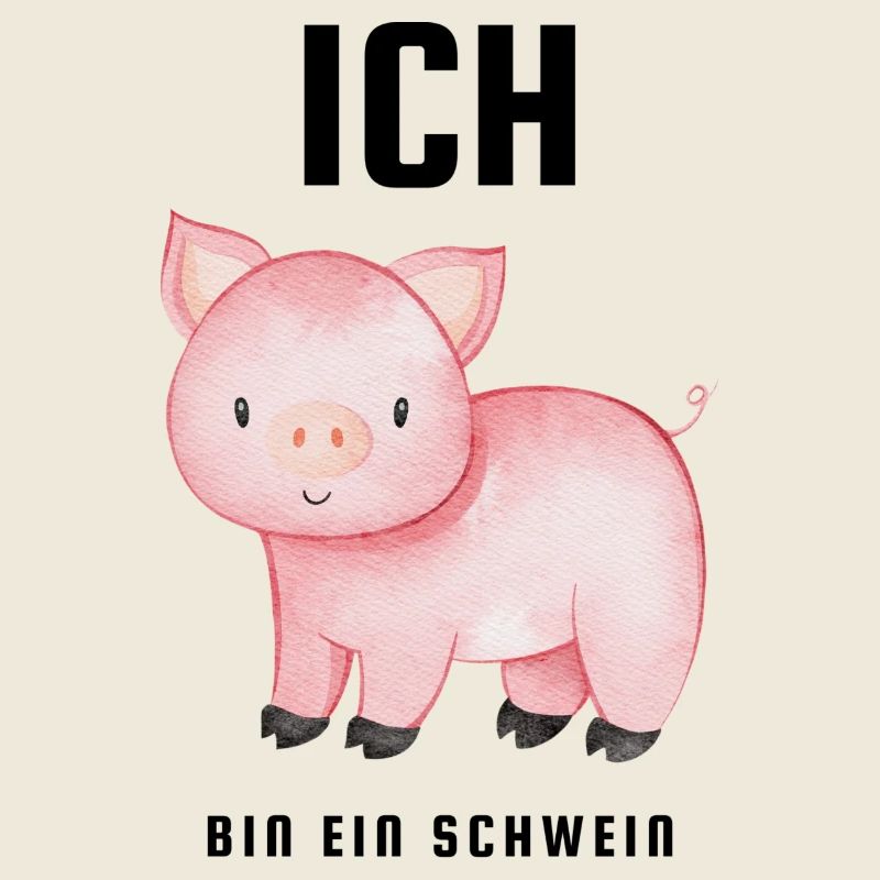 Ich bin ein Schwein