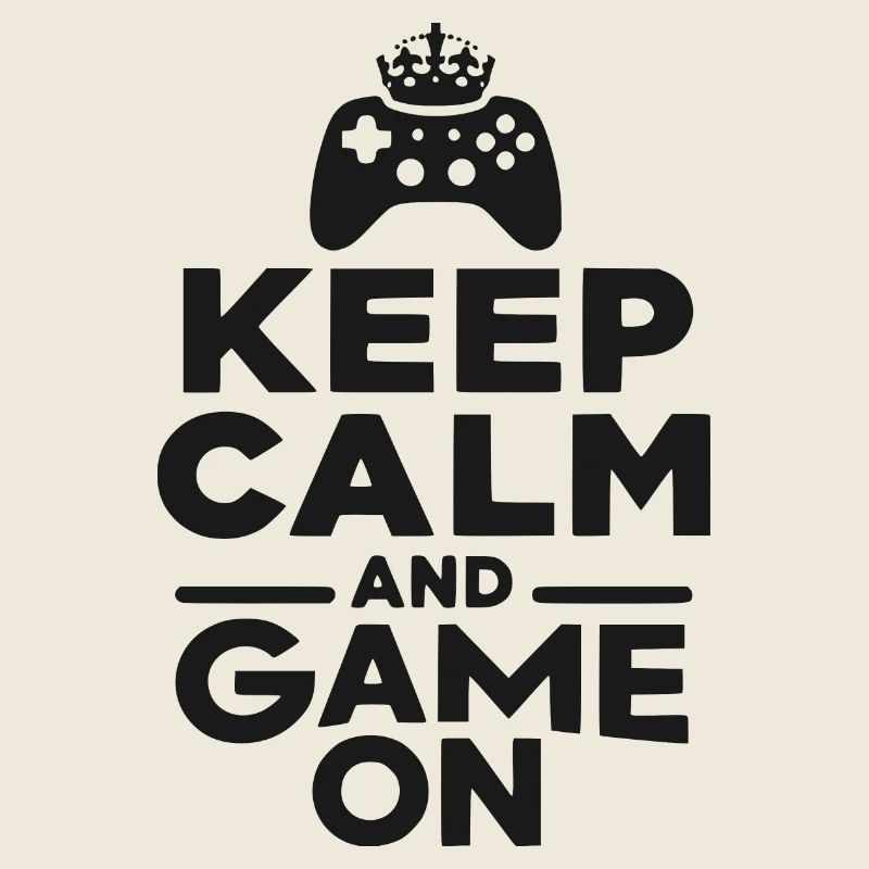 Keep Calm and Game On