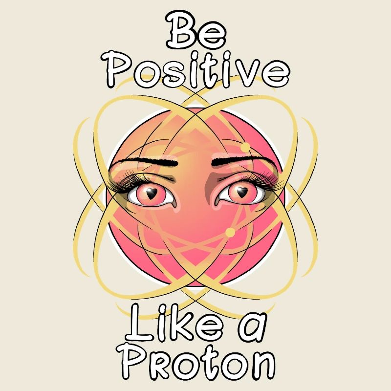 Soyez positif comme un proton